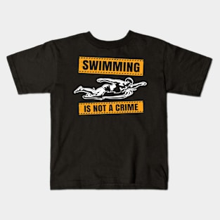 Swimming funny not a crime theme Kids T-Shirt